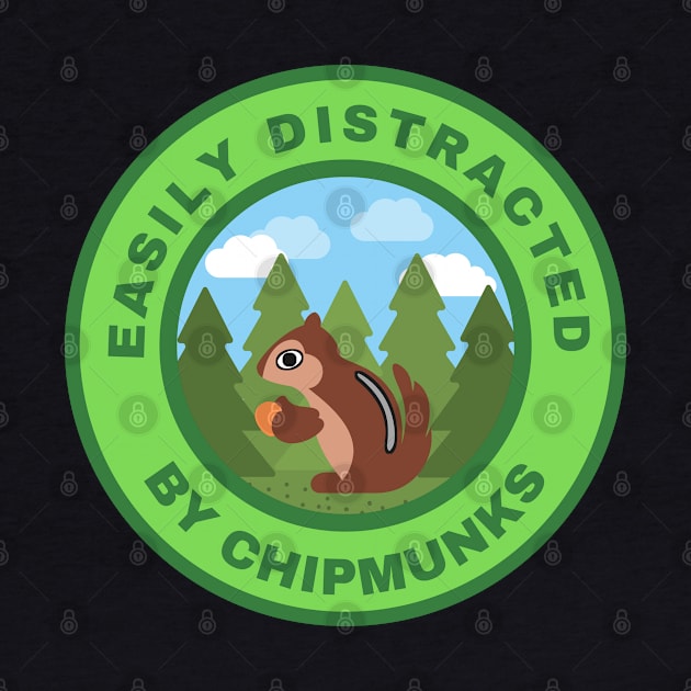 Easily distracted by Chipmunks by InspiredCreative